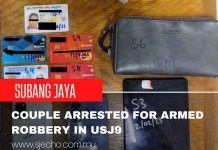 Couple Arrested for Armed Robbery in USJ9