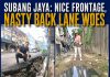 SUBANG JAYA: NICE FRONTAGE, NASTY BACK LANE WOES