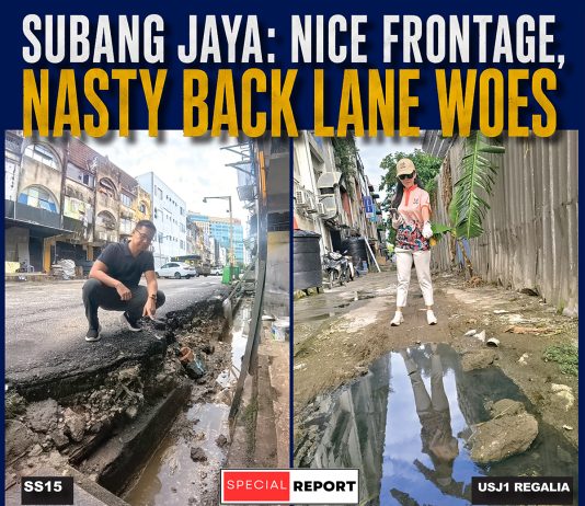 SUBANG JAYA: NICE FRONTAGE, NASTY BACK LANE WOES