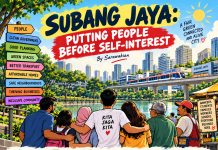 SUBANG JAYA: PUTTING PEOPLE BEFORE SELF-INTEREST